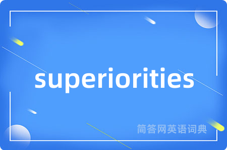 superiorities