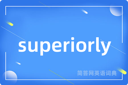 superiorly