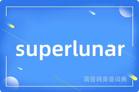 superlunar