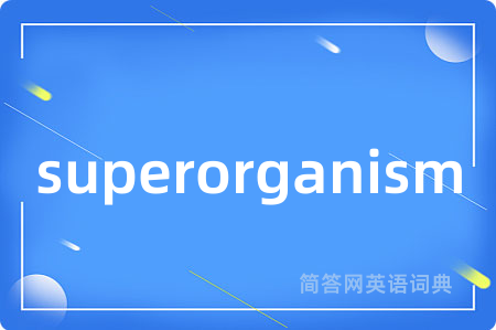superorganism