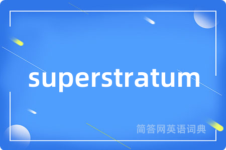 superstratum