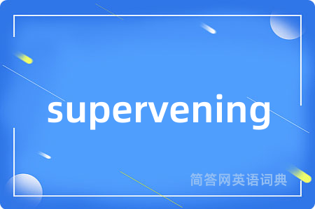supervening