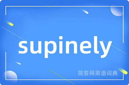 supinely