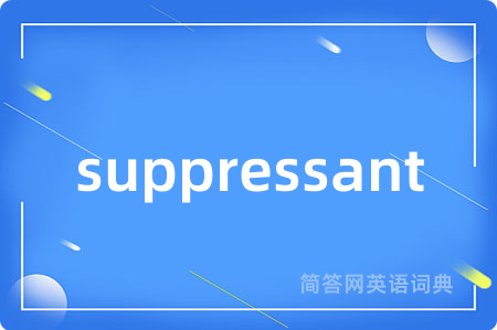 suppressant
