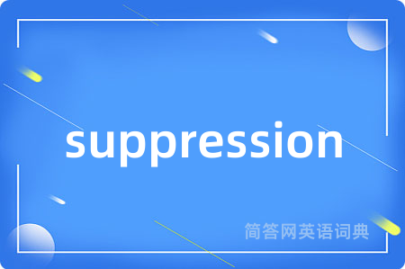 suppression