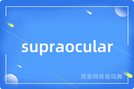 supraocular