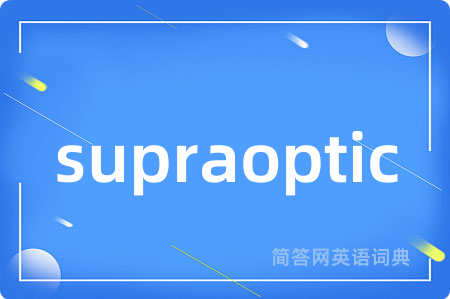 supraoptic