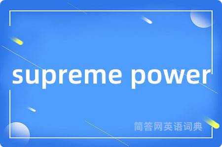 supreme power