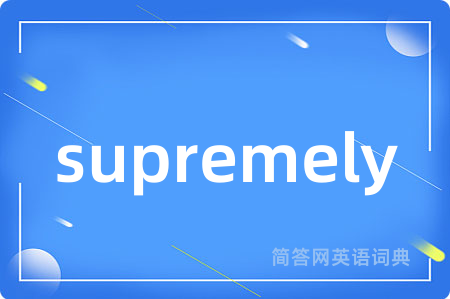 supremely