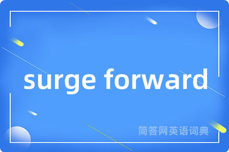 surge forward