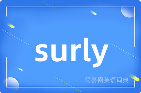 surly