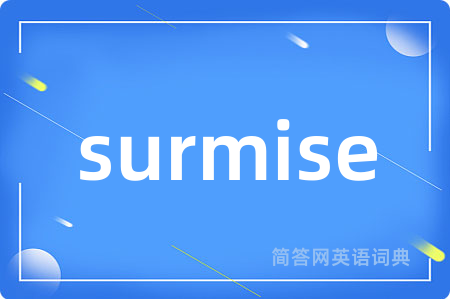 surmise