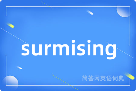 surmising