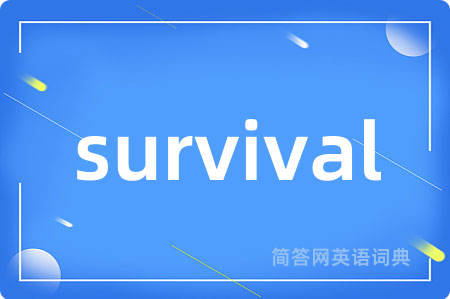 survival