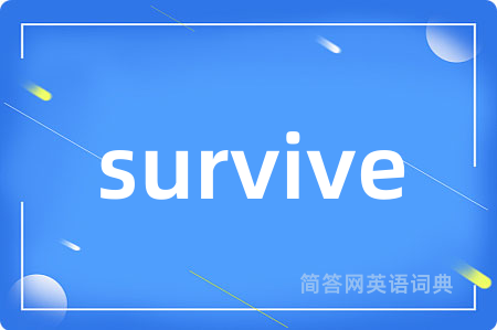 survive