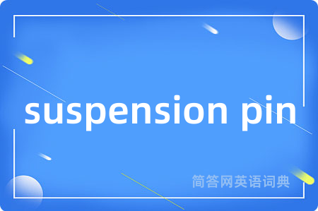 suspension pin