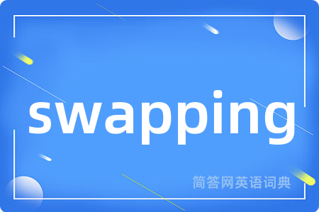 swapping