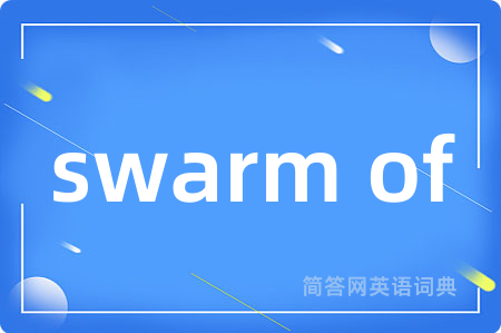 swarm of