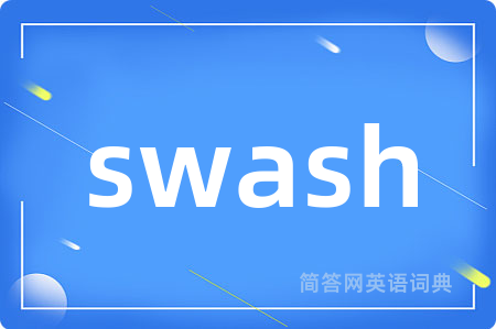 swash