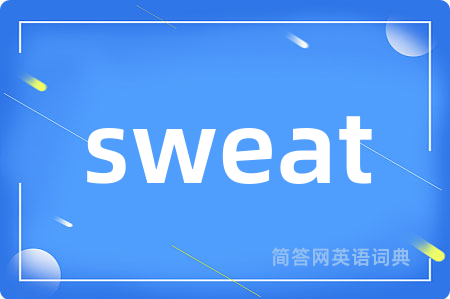 sweat