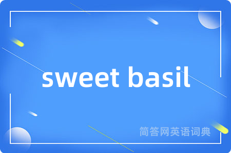 sweet basil