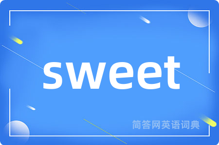 sweet