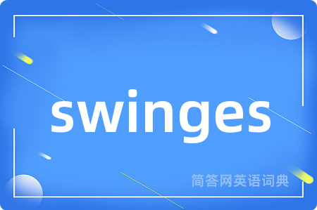 swinges