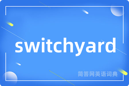 switchyard