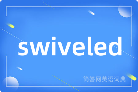 swiveled