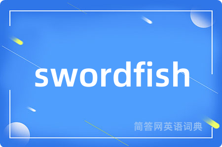 swordfish