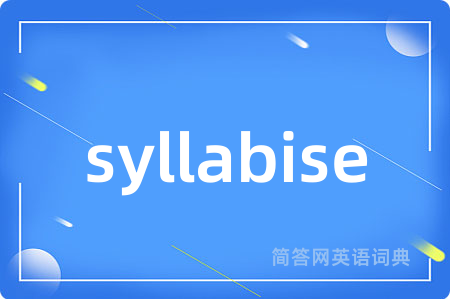 syllabise
