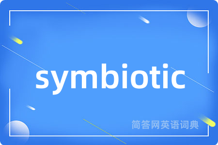 symbiotic