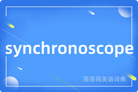 synchronoscope