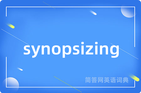 synopsizing