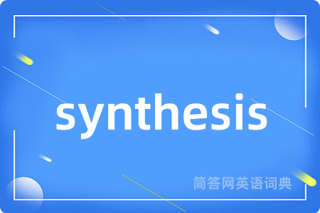 synthesis