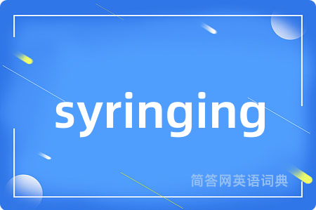 syringing