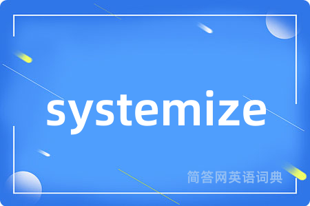 systemize