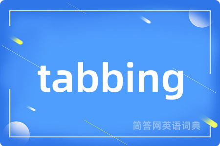 tabbing