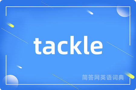 tackle