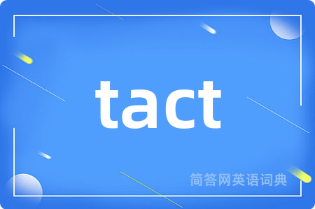 tact