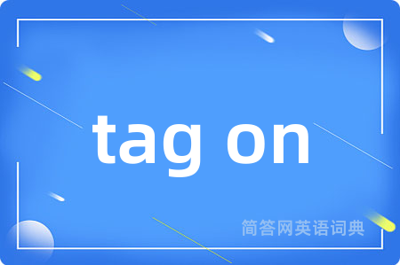 tag on