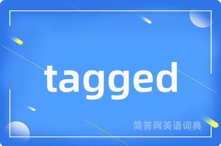 tagged
