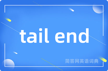 tail end