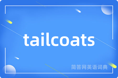 tailcoats