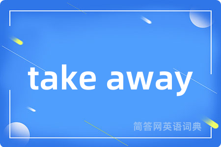 take away
