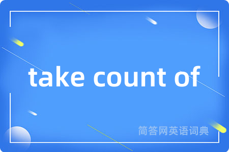 take count of