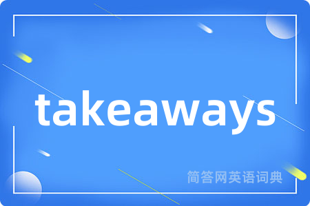takeaways