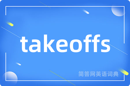 takeoffs