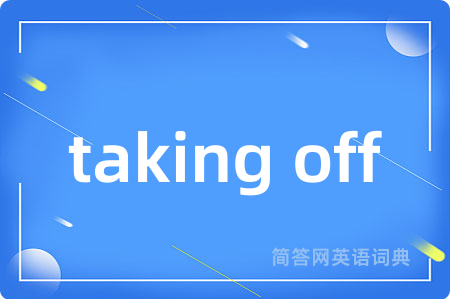 taking off