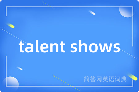 talent shows